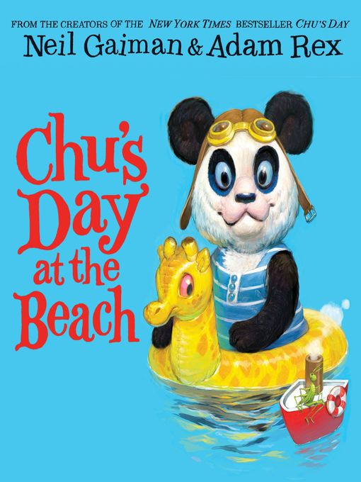 Neil Gaiman创作的Chu's Day at the Beach作品的详细信息 - 可供借阅